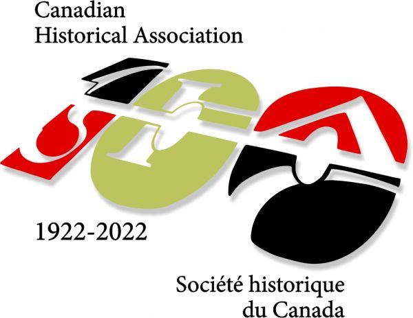 Canadian Historical Association Societe historique du Canada 1922 to 2022